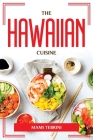 The Hawaiian Cuisine By Mami Tebrini Cover Image