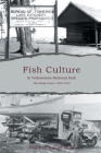 Fish Culture in Yellowstone National Park: The Early Years: 1900-1930 By Frank H. Tainter Cover Image