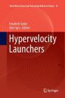 Hypervelocity Launchers (Shock Wave Science and Technology Reference Library #10) Cover Image