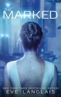 The Marked By Eve Langlais Cover Image