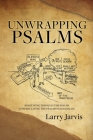 Unwrapping Psalms: Meditating Through the Psalms Confabulating the Psalms Psalm Dialog Cover Image