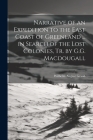 Narrative of an Expedition to the East Coast of Greenland ... in Search of the Lost Colonies, Tr. by G.G. Macdougall Cover Image