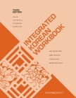 Integrated Korean Workbook: Intermediate 1, Third Edition (Klear Textbooks in Korean Language #40) By Mee-Jeong Park, Mary Shin Kim, Joowon Suh Cover Image