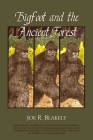 Bigfoot and the Ancient Forest Cover Image