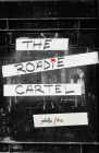 The Roadie Cartel By Phillip J. Kriz Cover Image