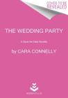The Wedding Party: A Save the Date Novella Cover Image