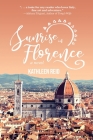 Sunrise in Florence By Kathleen Reid Cover Image