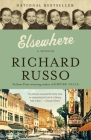 Elsewhere: A Memoir By Richard Russo Cover Image