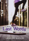 Last Words By Leanne Baugh Cover Image