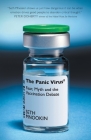 The Panic Virus: Fear, Myth and the Vaccination Debate By Seth Mnookin Cover Image