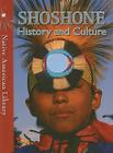 Shoshone History and Culture (Native American Library) Cover Image