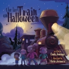 The Last Train on Halloween By Misha Jovanovic (Illustrator), Cindy Jennings Cover Image