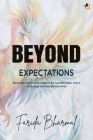 Beyond Expectations By Farida Bharmal Cover Image