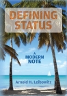 Defining Status: A Modern Note By Arnold H. Leibowitz Cover Image