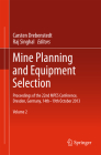 Mine Planning and Equipment Selection: Proceedings of the 22nd Mpes Conference, Dresden, Germany, 14th - 19th October 2013 By Carsten Drebenstedt (Editor), Raj Singhal (Editor) Cover Image