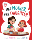 Disney/Pixar Turning Red: Like Mother, Like Daughter By Natasha Yim, Steph Lew (Illustrator) Cover Image