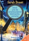 Jakob und die verschwundenen Weihnachtswünsche By Sarah Drews, Kelebek Verlag (Editor) Cover Image