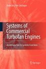 Systems of Commercial Turbofan Engines: An Introduction to Systems Functions By Andreas Linke-Diesinger Cover Image