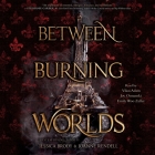 Between Burning Worlds By Joy Osmanski (Read by), Vikas Adam (Read by), Emily Woo Zeller (Read by) Cover Image