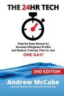 The 24hr Tech: 2nd Edition: Step-by-Step Guide to Water Damage Profits and Claim Documentation By Andrew G. McCabe Cover Image