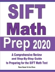 SIFT Math Prep 2020: A Comprehensive Review and Step-By-Step Guide to Preparing for the SIFT Math Test Cover Image