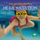 Les Jeunes Étoiles de la Natation (Little Stars Swimming) By Taylor Farley, Claire Savard (Translator) Cover Image