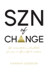 SZN of CHANGE: The Competitor's Playbook for Joy on the Path to Victory Cover Image