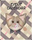 Event Calendar: Perpetual Calendar Record Book Important Celebrations Birthdays Anniversaries Monthly Address List Patchwork Cat Cover Image