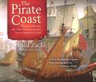 Pirate Coast: Thomas Jefferson, the First Marines, and the Secret Mission of 1805 By Richard Zacks, Raymond Todd (Read by) Cover Image