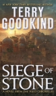 Siege of Stone: Sister of Darkness: The Nicci Chronicles, Volume III By Terry Goodkind Cover Image