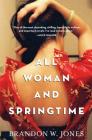 All Woman and Springtime Cover Image
