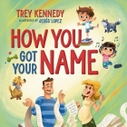 How You Got Your Name Cover Image