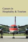 Careers in Hospitality & Tourism: Print Purchase Includes Free Online Access (Careers In--) Cover Image