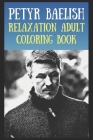 Relaxation Adult Coloring Book: Petyr Baelish Cover Image