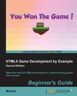 HTML5 Game Development by Example Beginner's Guide - Second Edition By Thomas Mak Cover Image