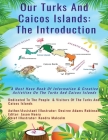 Our Turks and Caicos Islands: The Introduction By Desiree Adams Robinson, Jason Henry (Editor), Kendra Malcolm (Illustrator) Cover Image
