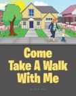 Come Take A Walk With Me Cover Image