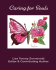 Caring for Souls By Lisa Joy Tomey-Zonneveld, Lisa Joy Tomey-Zonneveld (Editor) Cover Image