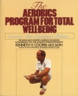 Aerobics Program For Total Well-Being: Exercise, Diet , And Emotional Balance Cover Image