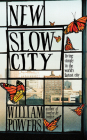 New Slow City: Living Simply in the World's Fastest City By William Powers, Adam Verner (Read by) Cover Image