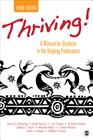 Thriving!: A Manual for Students in the Helping Professions By Lennis G. Echterling, Jack Presbury, Eric W. Cowan Cover Image