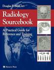 Radiology Sourcebook: A Practical Guide for Reference and Training Cover Image