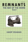 Remnants: The Way of the Womb, Book 1 Cover Image
