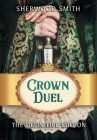 Crown Duel: The Definitive Edition By Sherwood Smith Cover Image
