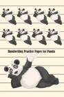 Handwriting Practice Paper for Panda: panda kids, For Students Learning to Write Letters Cover Image