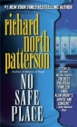 No Safe Place (Kerry Kilcannon #1) By Richard North Patterson Cover Image