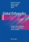 Global Orthopedics: Caring for Musculoskeletal Conditions and Injuries in Austere Settings Cover Image