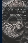 Conchiologia Fossile Subapennina Cover Image