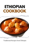 Ethiopian Cookbook: Traditional Recipes from Ethiopia Cover Image