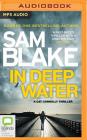 In Deep Water By Sam Blake, Aoife McMahon (Read by) Cover Image